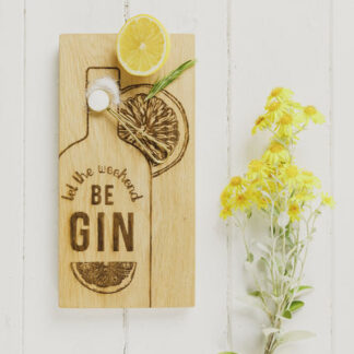 Just Slate Let the Weekend be Gin skærebræt